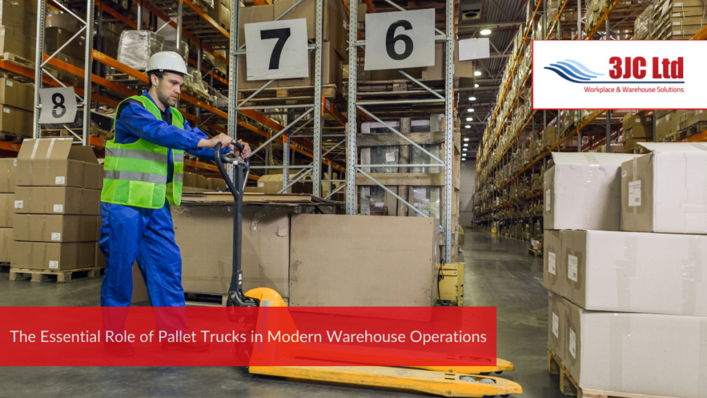 The Essential Role of Pallet Trucks in Modern Warehouse Operations