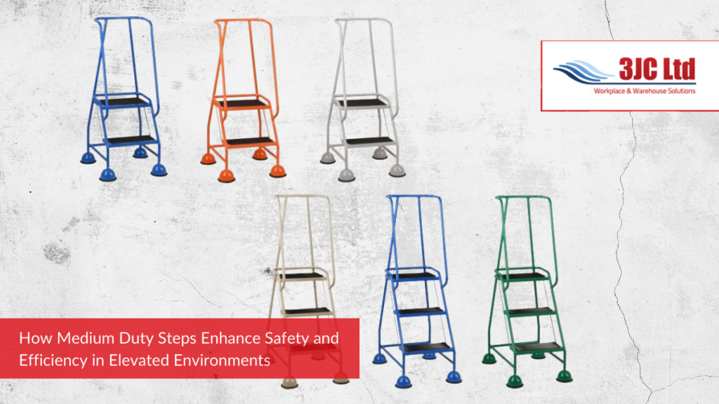 How Medium Duty Steps Enhance Safety and Efficiency in Elevated Environments